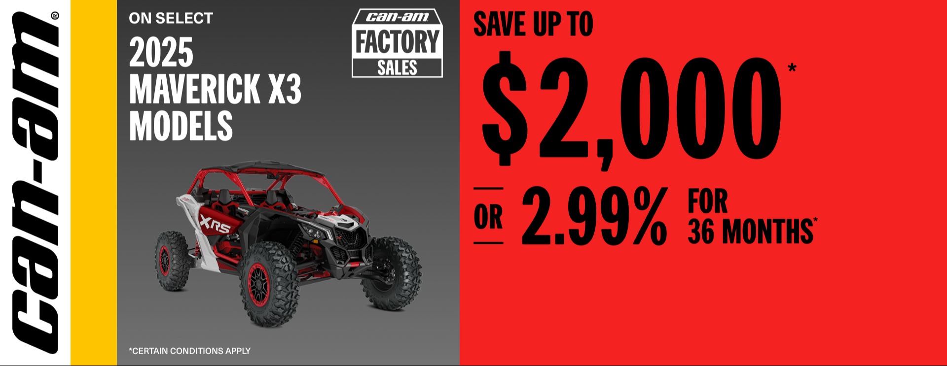 You are currently viewing Can-Am Save up to $2,000 or 2.99% for 36 months – 2025 Maverick X3 Models