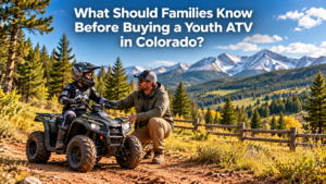 Read more about the article What Should Families Know Before Buying a Youth ATV in Colorado?