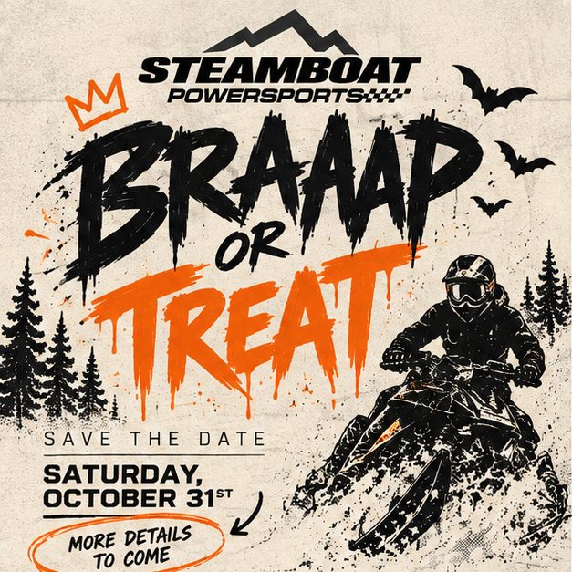 Braaap or Treat – Save the Date, Saturday October 31st at Steamboat Powersports